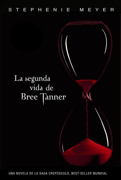 La segunda vida de Bree Tanner (Saga Crepúsculo) - Stephenie Meyer,Julio Hermoso Oliveras - ebook