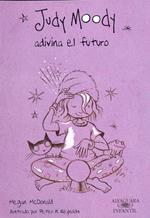 Judy Moody 4 - Judy Moody adivina el futuro