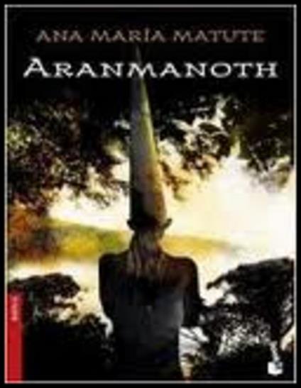 Aranmanoth - Ana M. Matute - copertina