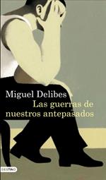 Las guerras de nuestros antepasados