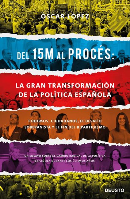 Del 15M al Procés: la gran transformación de la política española