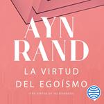 La virtud del egoísmo
