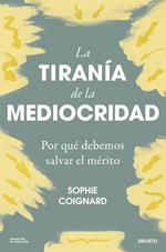 La tiranía de la mediocridad