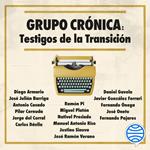 Grupo Crónica: Testigos de la Transición