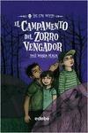El campamento del zorro vengador