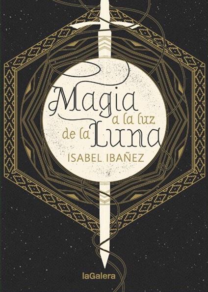 Magia a la luz de la luna - Isabel Ibáñez,Laura, Bueno Belloso Alicia Obradors Noguera - ebook