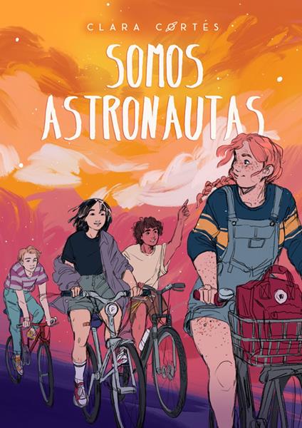 Somos astronautas - Clara Cortés - ebook