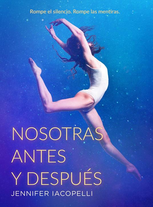Nosotras antes y después - Jennifer Iacopelli,Alena,Gresa Amparo, Monello Isabella Pons - ebook