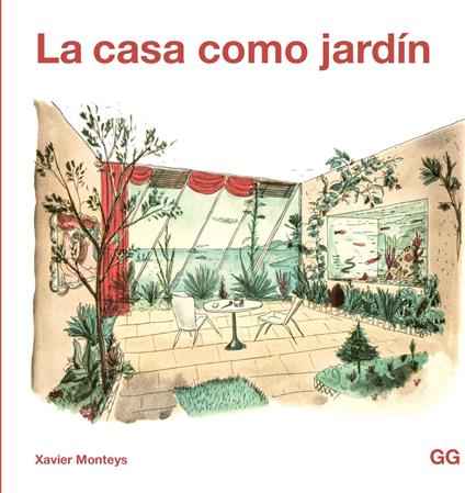 La casa como jardín