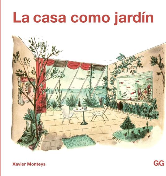 La casa como jardín