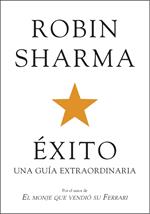Éxito. Una guía extraordinaria