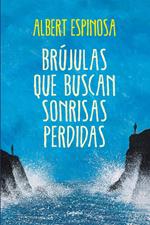 Brújulas que buscan sonrisas perdidas