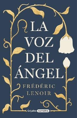 La voz del ángel / The Angels Voice - Frederic Lenoir - cover