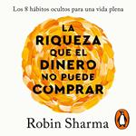 La riqueza que el dinero no puede comprar