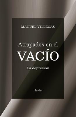 Atrapados En El Vacio - Manuel Villega - cover