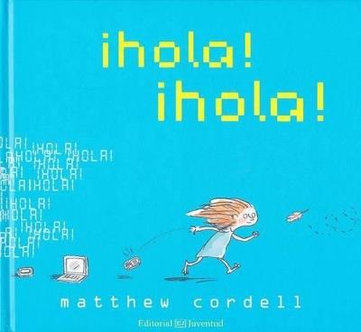Hola, hola - Matthew Cordell - cover