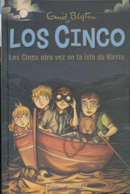 Los Cinco otra vez en la isla de Kirrin - Enid Blyton - cover