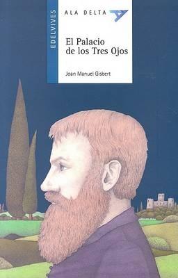 El Palacio de los Tres Ojos - Joan Manuel Gisbert - cover