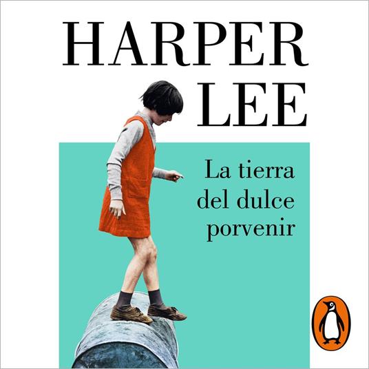 La tierra del dulce porvenir