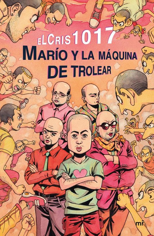 Marío y la máquina de trolear - eLCris - ebook