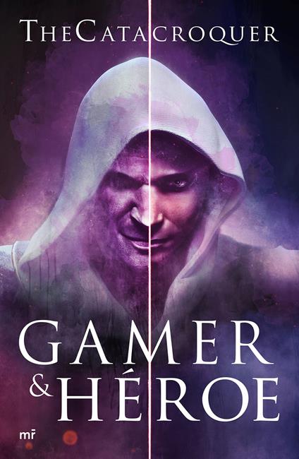 Gamer & héroe - TheCatacroquer - ebook