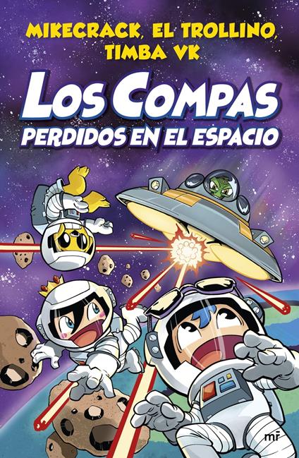 Compas 5. Los Compas perdidos en el espacio - El Trollino y Timba Vk Mikecrack - ebook