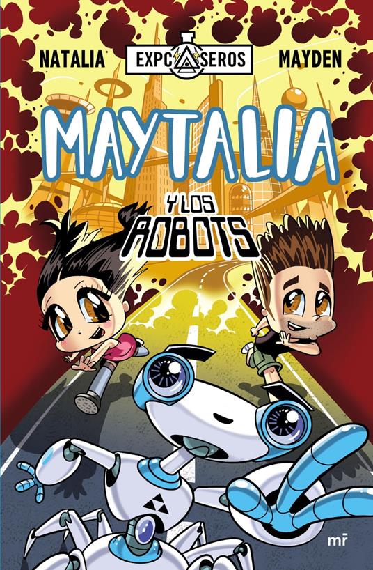 Maytalia y los robots - Mayden,A. Natali - ebook