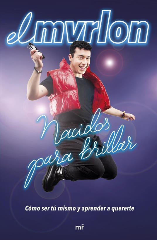 Nacidos para brillar - @elmvrlon - ebook