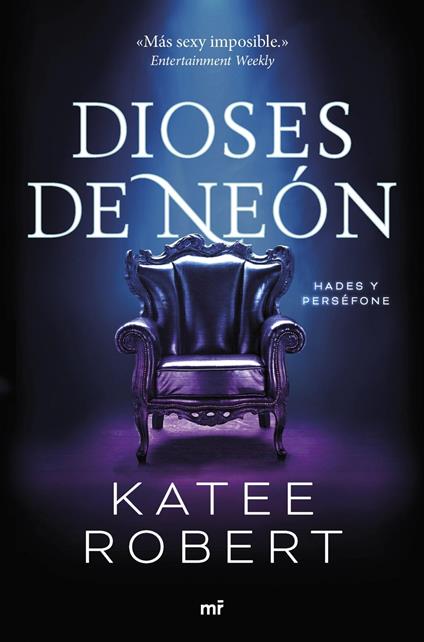 Dioses de neón (Neon Gods) - Katee Robert,Imposibles S. L. Traducciones - ebook
