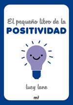 El pequeño libro de la positividad
