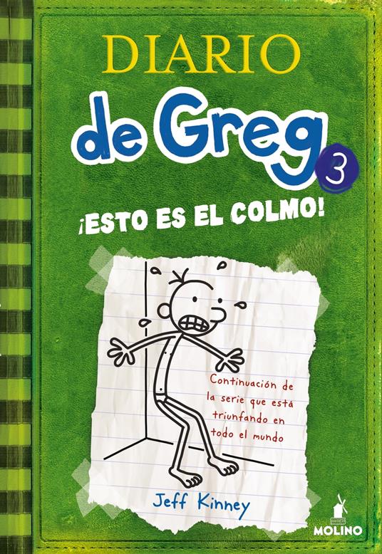 Diario de Greg 3 - ¡Esto es el colmo! - Jeff Kinney,Esteban Morán - ebook