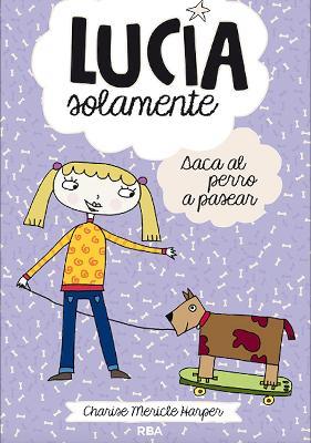 Saca el perro a pasear / Just Grace Walks The Dog - Charise Mericle Harper - cover
