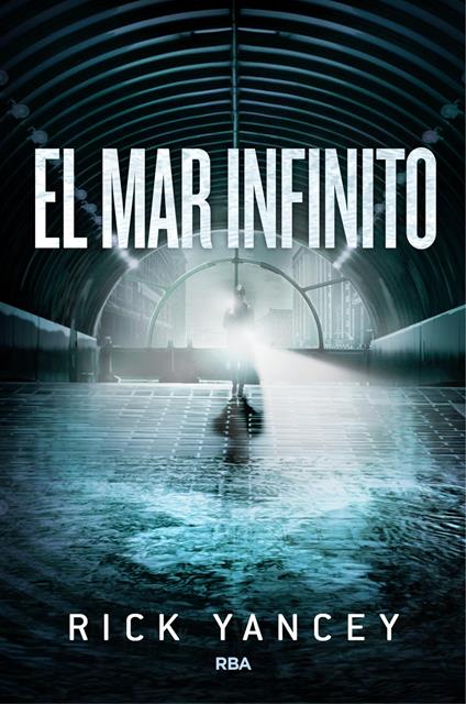 La quinta ola 2 - El mar infinito - Rick Yancey,Pilar Ramírez Tello - ebook