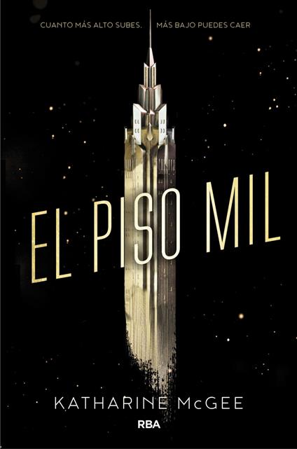 El piso mil 1 - El piso mil - Katharine McGee - ebook
