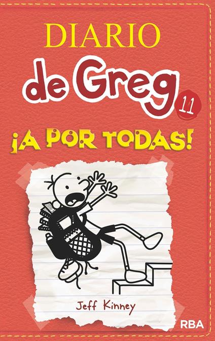 Diario de Greg 11 - ¡A por todas! - Jeff Kinney,Esteban Morán - ebook