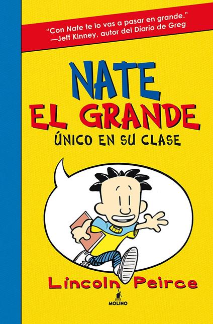 Nate el Grande 1 - Único en su clase - Lincoln Peirce,Mireia Rué i Gòrriz - ebook