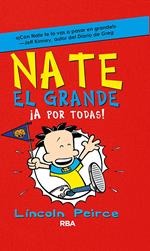 Nate el Grande 4 - ¡A por todas!