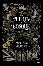 La puerta del bosque / The Hazel Wood