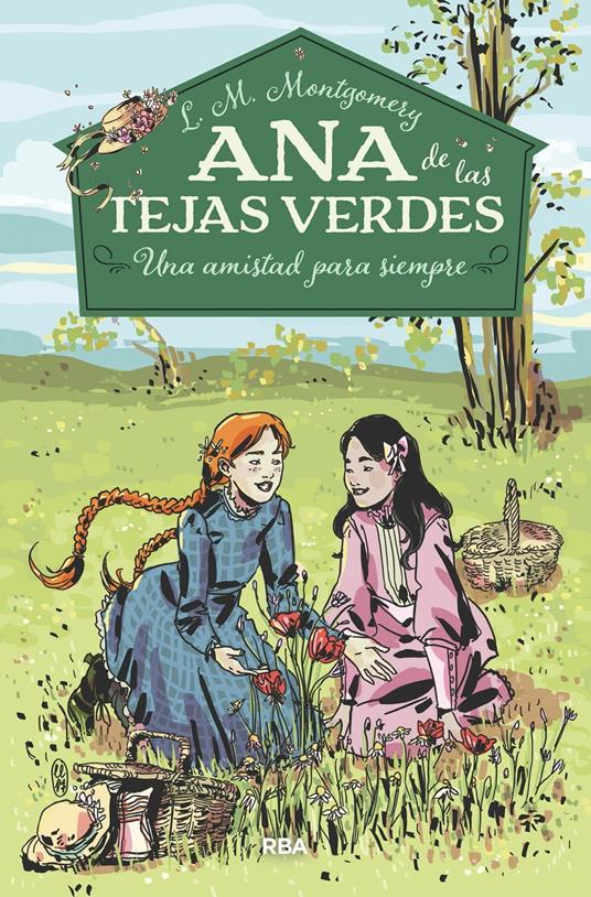 Ana de las tejas verdes 2 - Una amistad para siempre - Lucy Maud Montgomery,María Llovet,Ana Isabel Sánchez Díez - ebook