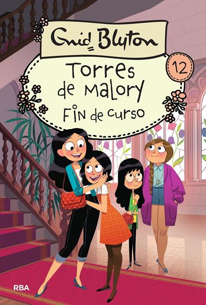 Torres de Malory 12 - Fin de curso - Enid Blyton,Mireia Rué i Gòrriz - ebook