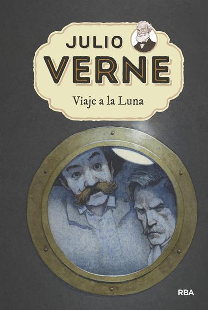 Julio Verne - Viaje a la Luna (edición actualizada, ilustrada y adaptada) - Jules Verne,Fran Parrenyo,Albert Sabadell - ebook