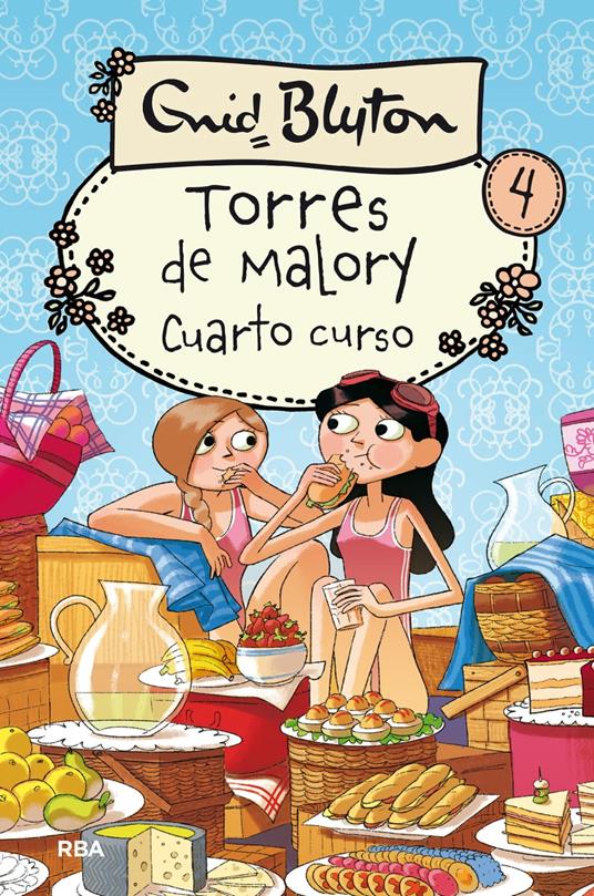 Torres de Malory 4 - Cuarto curso - Enid Blyton,Enrique Lorenzo Díaz,Mireia Rué i Gòrriz - ebook