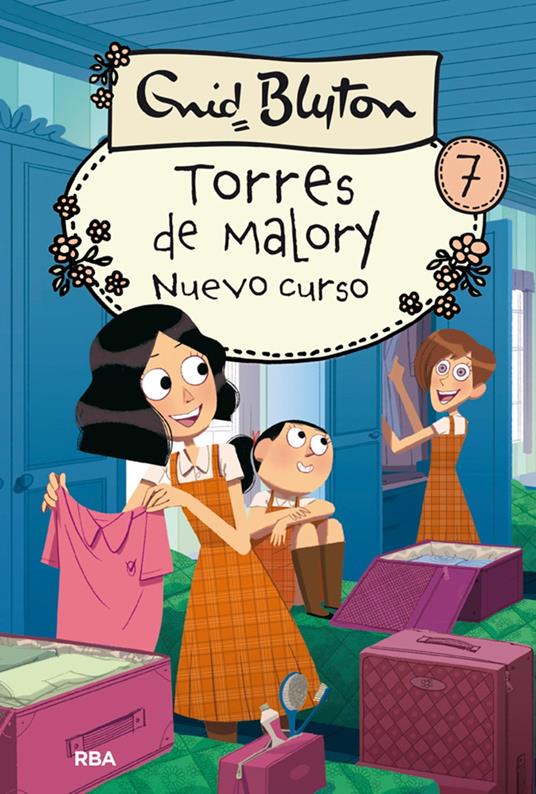 Torres de Malory 7 - Nuevo curso - Enid Blyton,Mireia Rué i Gòrriz - ebook