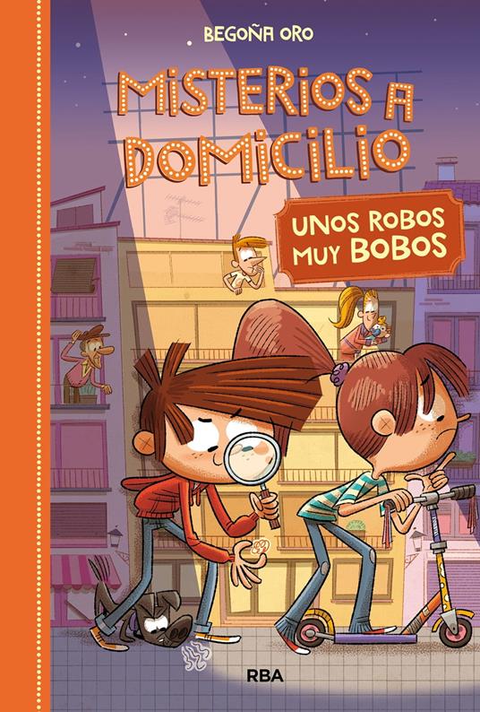 Misterios a domicilio 6 - Unos robos muy bobos - Begoña Oro,Roger Zanni - ebook