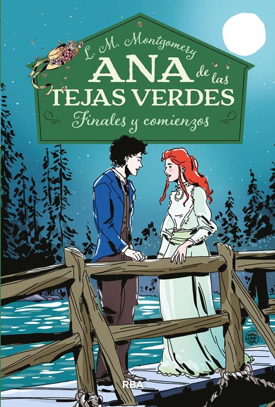 Ana de las tejas verdes 6 - Finales y comienzos - Lucy Maud Montgomery,María Llovet,Ana Isabel Sánchez Díez - ebook