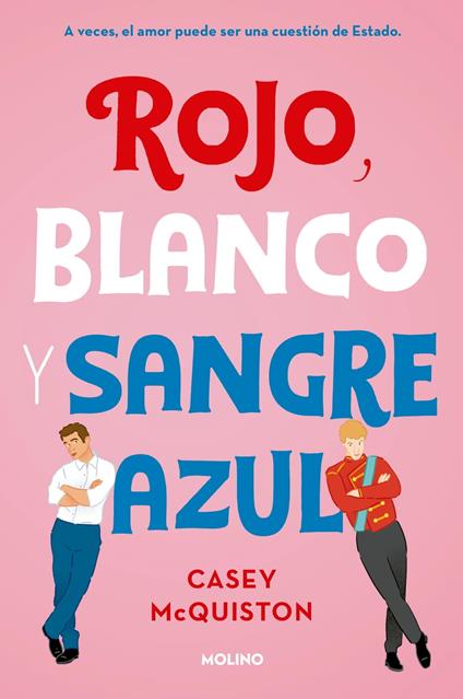 Rojo, blanco y sangre azul - Casey McQuiston,María Cristina Martín Sanz - ebook
