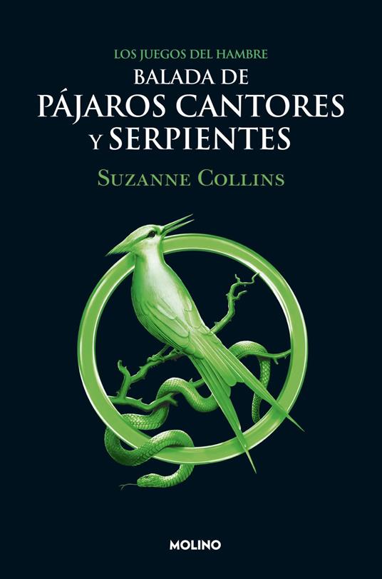 Los Juegos del Hambre - Balada de pájaros cantores y serpientes - Suzanne Collins - ebook