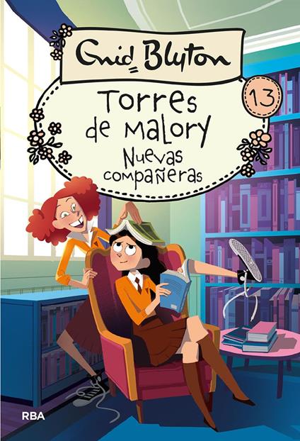Torres de Malory 13 - Nuevas compañeras - Enid Blyton,Enrique Lorenzo Díaz,Mireia Rué i Gòrriz - ebook