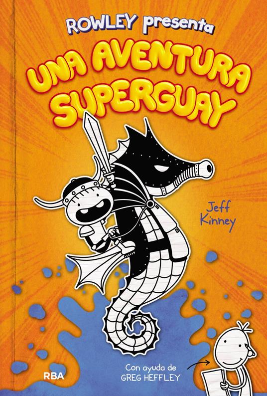 Rowley presenta 2 - Una aventura superguay - Jeff Kinney,Esteban Morán - ebook
