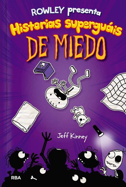 Rowley presenta 3 - Historias superguáis de miedo - Jeff Kinney,Esteban Morán - ebook